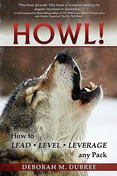 Paperback HOWL! Lead - Level - Leverage any Pack Book