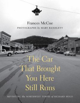 Hardcover The Car That Brought You Here Still Runs Book