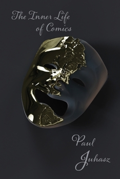 Paperback The Inner Life of Comics Book