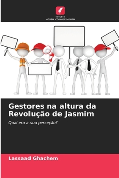 Paperback Gestores na altura da Revolução de Jasmim [Portuguese] Book
