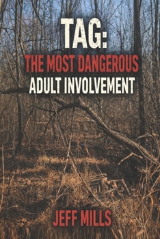 Paperback Tag: The Most Dangerous Adult Involvement Book