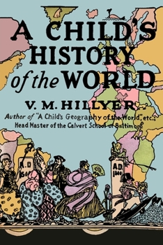 Paperback A Child's History of the World Book