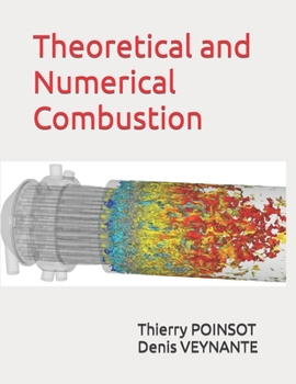 Paperback Theoretical and Numerical Combustion Book