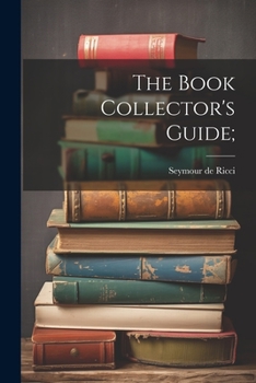 Paperback The Book Collector's Guide; Book