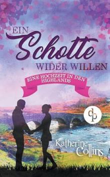 Paperback Ein Schotte wider Willen (Liebesroman) [German] Book
