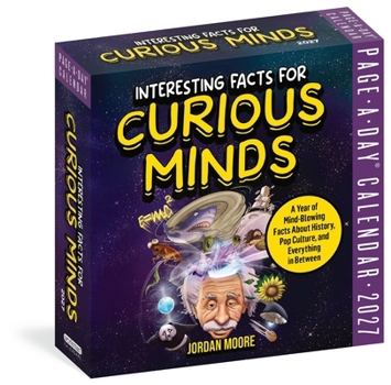 Interesting Facts for Curious Minds Page-A-Day® Calendar 2027: A Year of Mind-Blowing Facts About History, Pop Culture, and Everything in Between