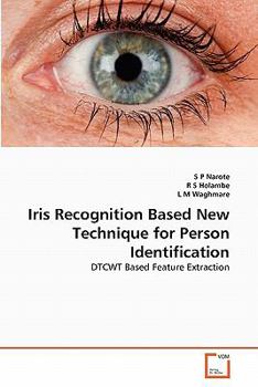 Paperback Iris Recognition Based New Technique for Person Identification Book