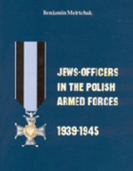 Hardcover Jews-Officers in the Polish Armed Forces, 1939-1945 Book