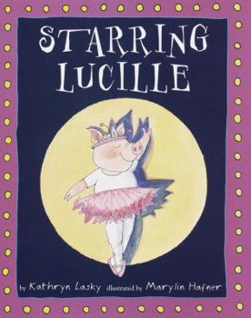 Hardcover Starring Lucille Book
