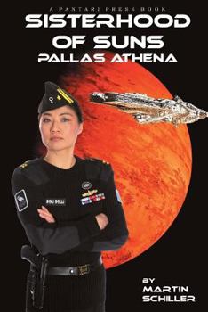 Paperback Sisterhood of Suns: Pallas Athena Book