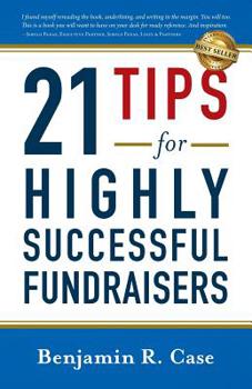 Paperback 21 Tips for Highly Successful Fundraisers Book