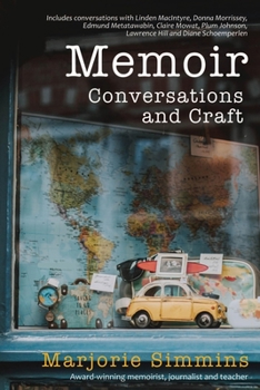 Paperback Memoir: Conversations and Craft Book