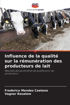 Paperback Influence de la qualité sur la rémunération des producteurs de lait [French] Book