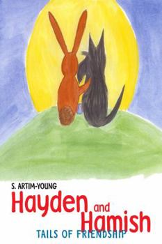 Paperback Hayden and Hamish: Tails of Friendship Book