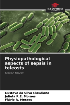 Paperback Physiopathological aspects of sepsis in teleosts Book