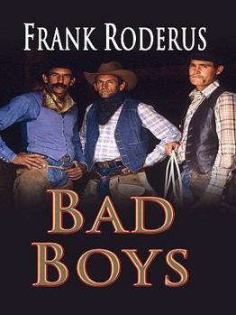 Hardcover Bad Boys [Large Print] Book