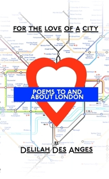 Paperback For The Love Of A City: Poems About London Book