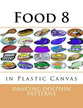 Paperback Food 8: in Plastic Canvas Book