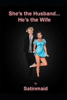 Paperback She's the Husband...He's the Wife Book