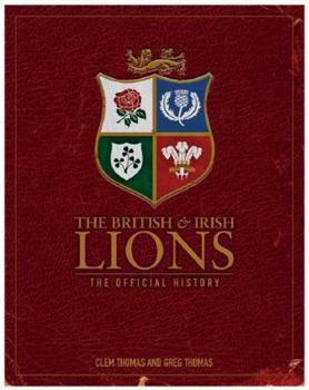 Paperback The British & Irish Lions: The Official History Book