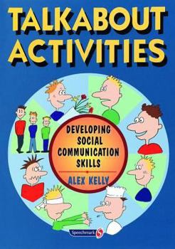 Spiral-bound Talkabout Activities: Developing Social Communication Skills Book