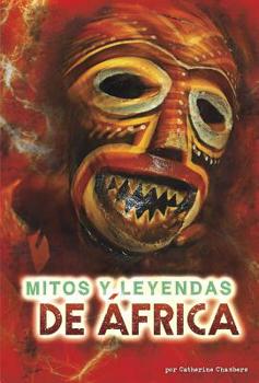 Hardcover Mitos Y Leyendas de África [Spanish] Book