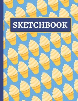 Paperback Sketchbook: Practice Sketching and Drawing (Large Ice Cream Design Sketchbook) Book