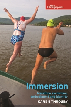 Hardcover Immersion: Marathon Swimming, Embodiment and Identity Book