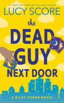 Paperback The Dead Guy Next Door: A Riley Thorn Novel Book