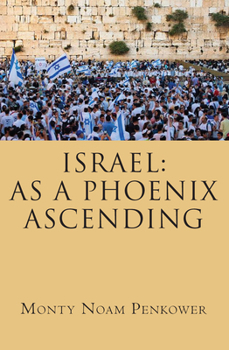 Hardcover Israel: As a Phoenix Ascending Book
