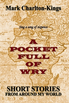 Paperback A Pocket Full of Wry Book