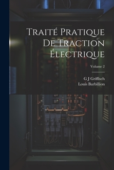 Paperback Traité Pratique De Traction Électrique; Volume 2 [French] Book