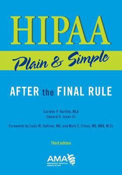 Paperback HIPAA Plain & Simple: After the Final Rule Book