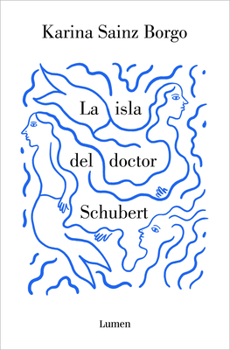La Isla del Doctor Schubert