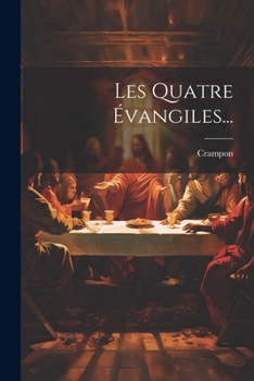 Paperback Les Quatre Évangiles... [French] Book