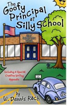 Perfect Paperback The Goofy Principal at Silly School Book