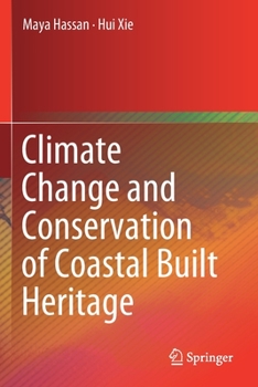 Paperback Climate Change and Conservation of Coastal Built Heritage Book