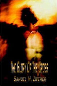 Paperback The Glory of the Cross Book