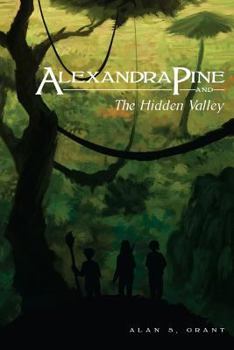 Paperback Alexandra Pine and the Hidden Valley Book