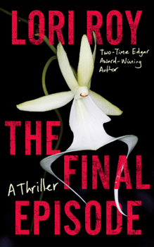 Hardcover The Final Episode: A Thriller Book