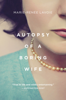 Autopsy of a Boring Wife - Book #1 of the Diane