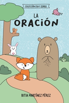 Paperback Osa y zorro: La oración [Spanish] Book
