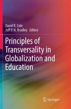 Paperback Principles of Transversality in Globalization and Education Book