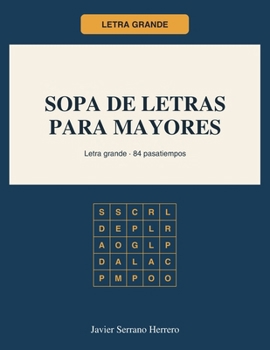 Paperback Sopas de Letras para Mayores: Letra grande · 84 pasatiempos (Spanish Edition) [Spanish] Book