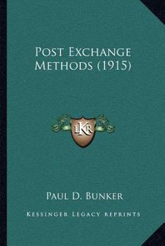 Paperback Post Exchange Methods (1915) Book
