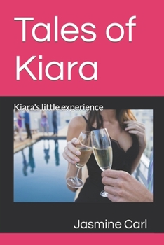 Paperback Tales of Kiara: Kiara's little experience Book