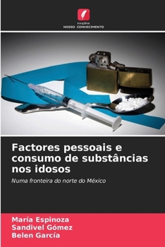 Paperback Factores pessoais e consumo de substâncias nos idosos [Portuguese] Book