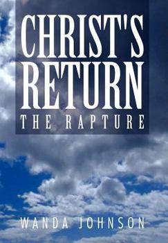 Hardcover Christ's Return: The Rapture Book