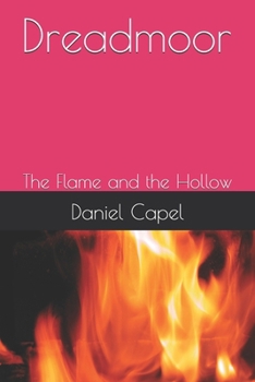 Paperback Dreadmoor: The Flame and the Hollow Book