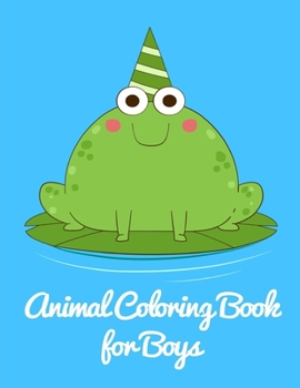 Paperback Animal Coloring Book for Boys: Christmas gifts with pictures of cute animals Book